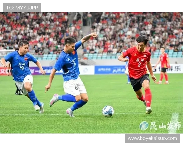 苏超番外篇：南京苏州城市足球对决上演激情吸引逾五千球迷预约观赛